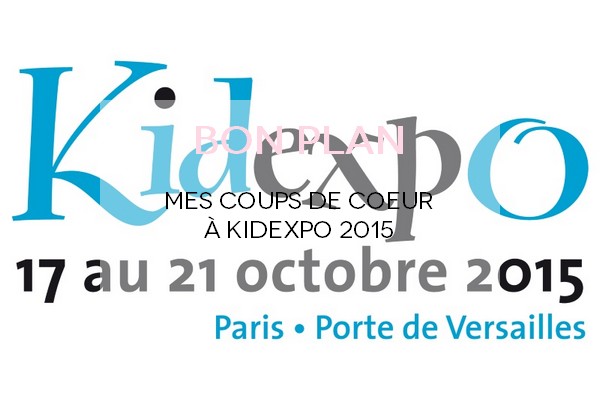 kidexpo coups de coeur 2015