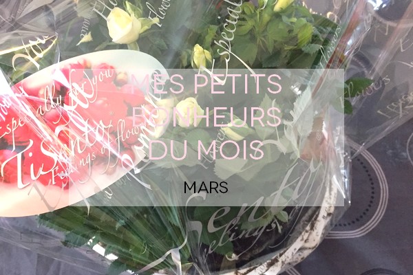 petits bonheurs mars